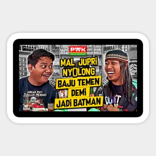 MAL JUPRI NYOLONG Sticker